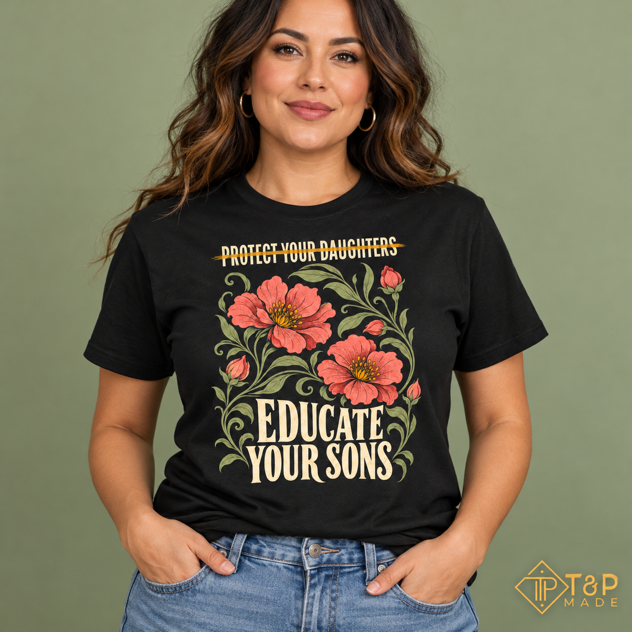 Educate Your Sons Floral Graphic Tee - Women's Rights Shirt