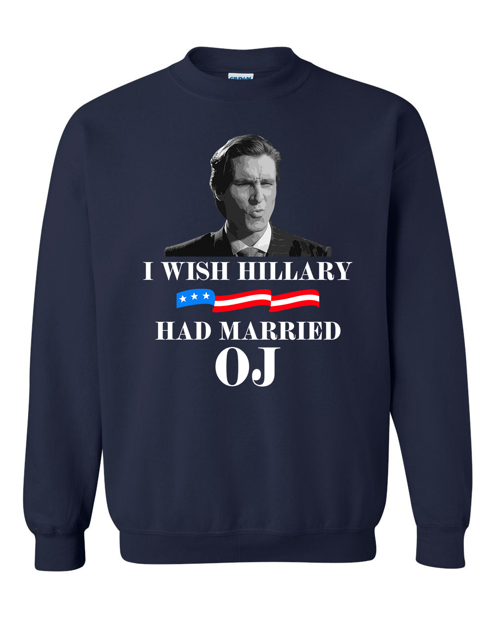 Wish Hillary had Married OJ tshirt sweatshirts, hoodies, LGB