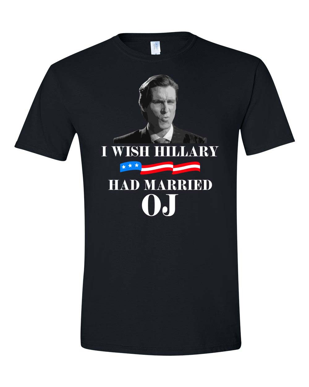 Wish Hillary had Married OJ tshirt sweatshirts, hoodies, LGB