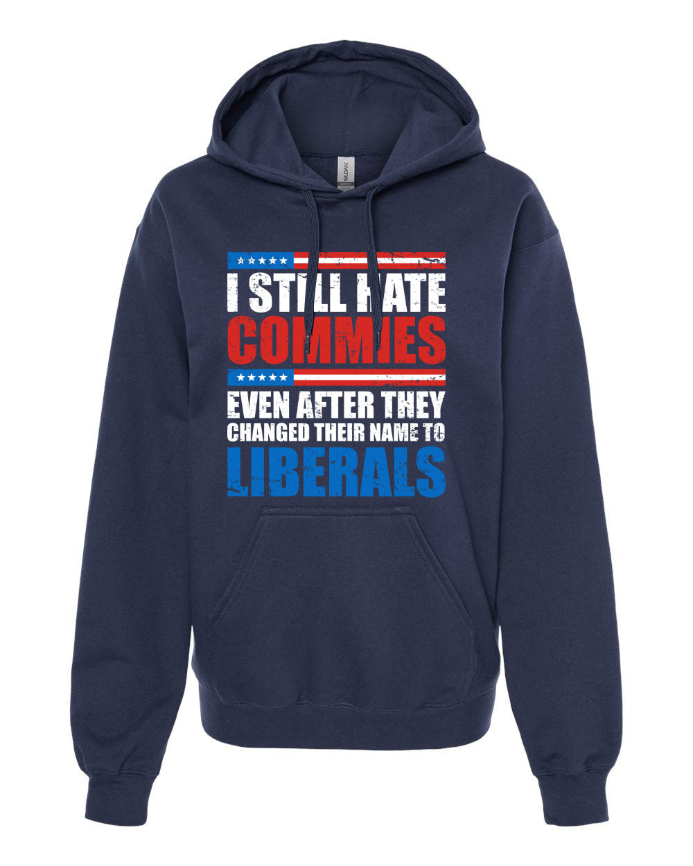 I Still Hate Commies tshirt sweatshirts, hoodies, LGB