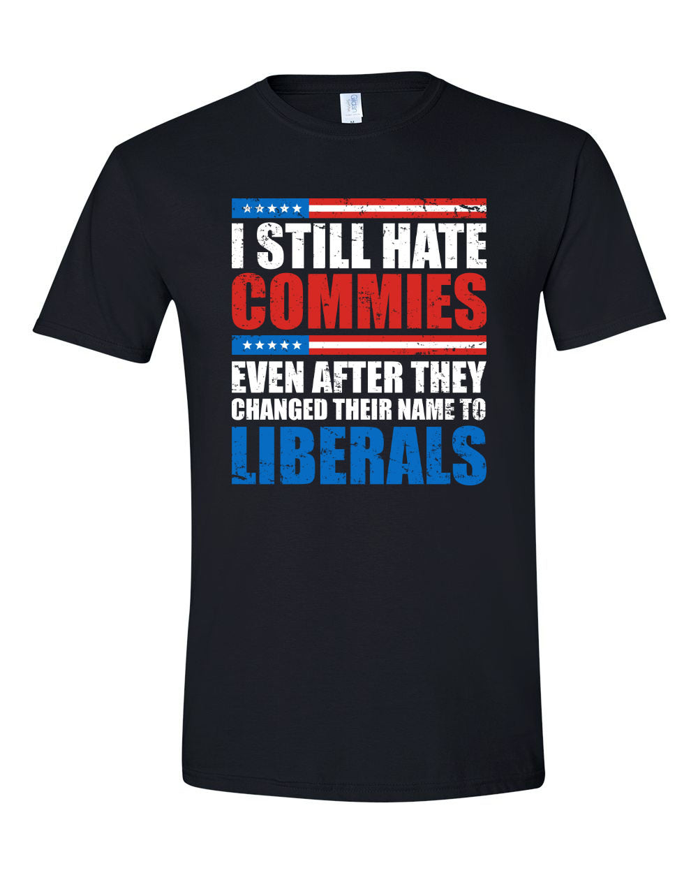 I Still Hate Commies tshirt sweatshirts, hoodies, LGB