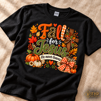 Fall for Jesus He Never Leaves Shirt - Christian Autumn Tee