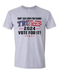 Thumbnail for Dont Just Hope For Change Vote For It Trump 2024 T-shirts, sweatshirts, hoodies