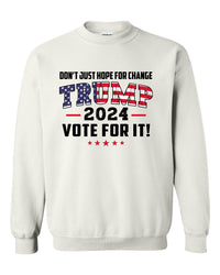 Thumbnail for Dont Just Hope For Change Vote For It Trump 2024 T-shirts, sweatshirts, hoodies