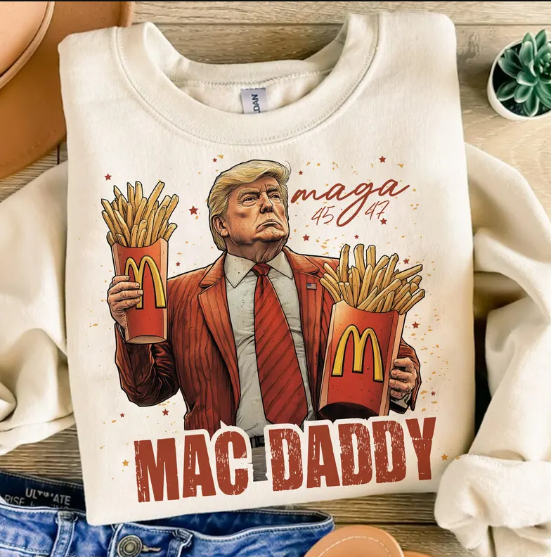 Trump Fries Making Fries Humor Mac Daddy T-shirt