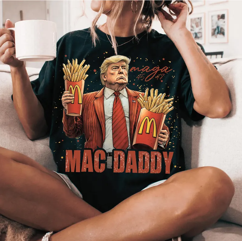 Trump Fries Making Fries Humor Mac Daddy T-shirt