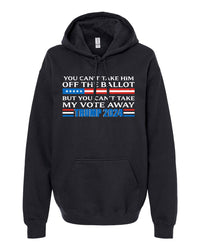 Thumbnail for You Can’t Take My Vote Away Trump 2024 tshirt sweatshirts, hoodies, LGB