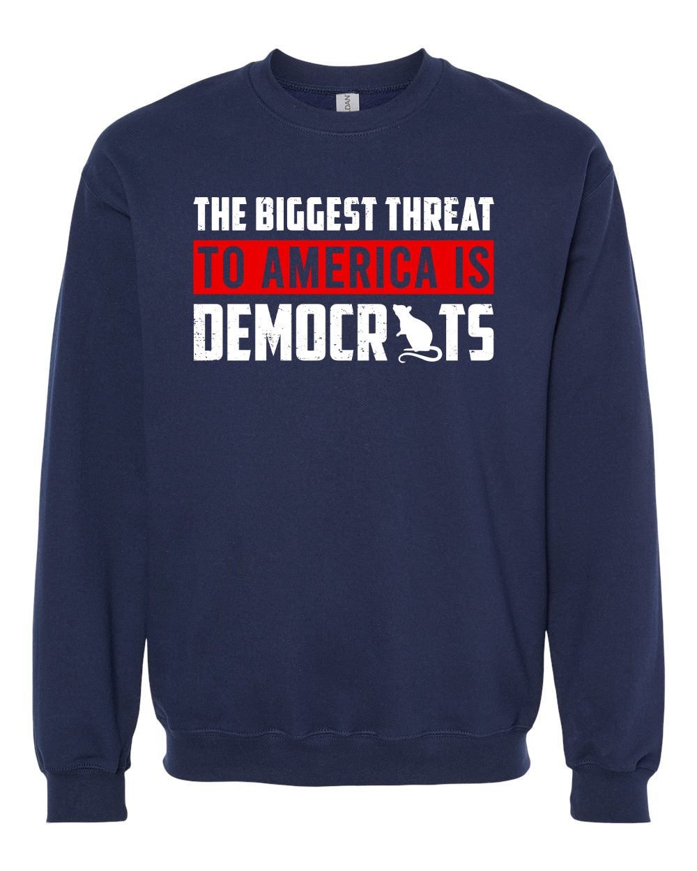 The Biggest Threat To America Is Democrats tshirt sweatshirts, hoodies, LGB