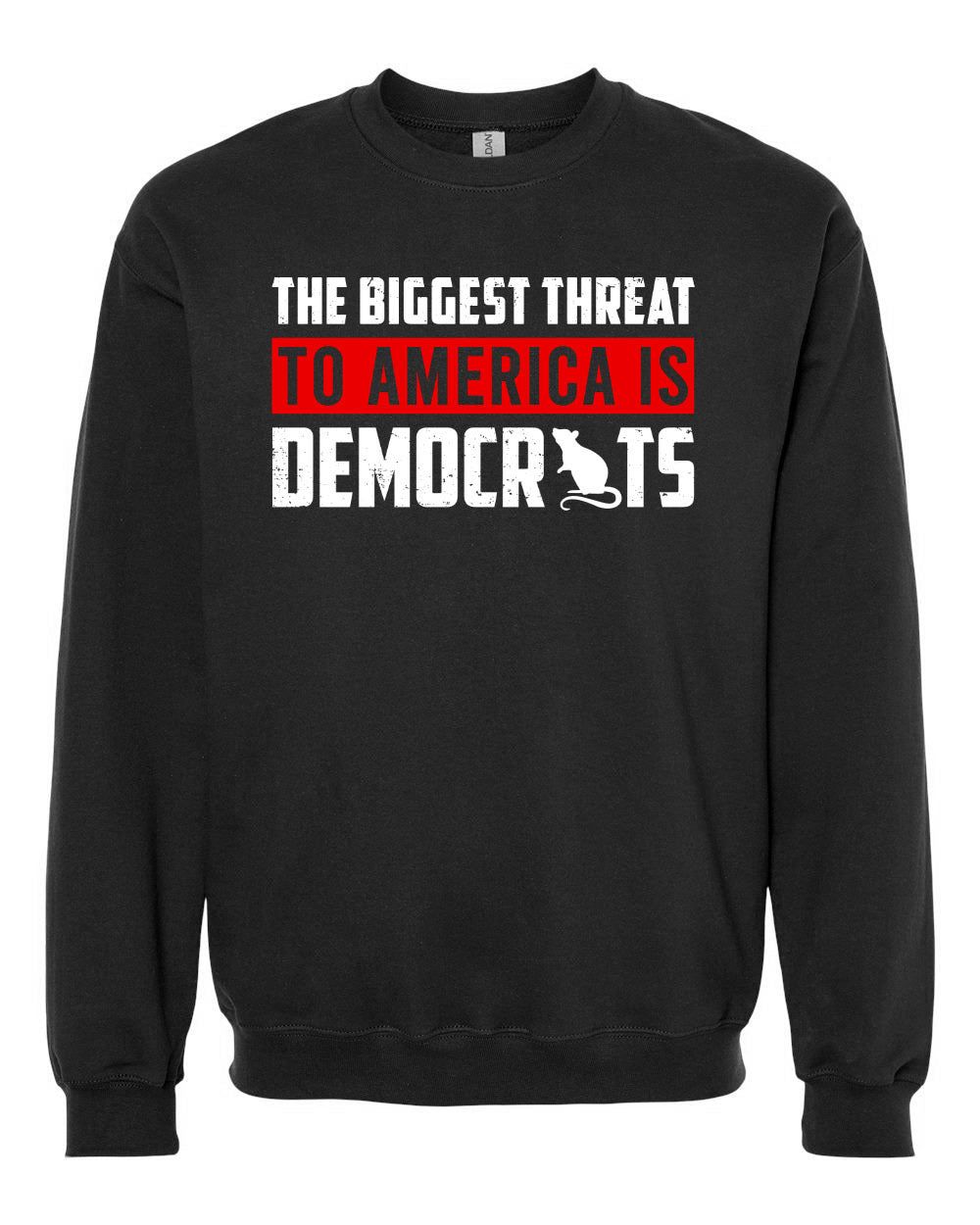 The Biggest Threat To America Is Democrats tshirt sweatshirts, hoodies, LGB