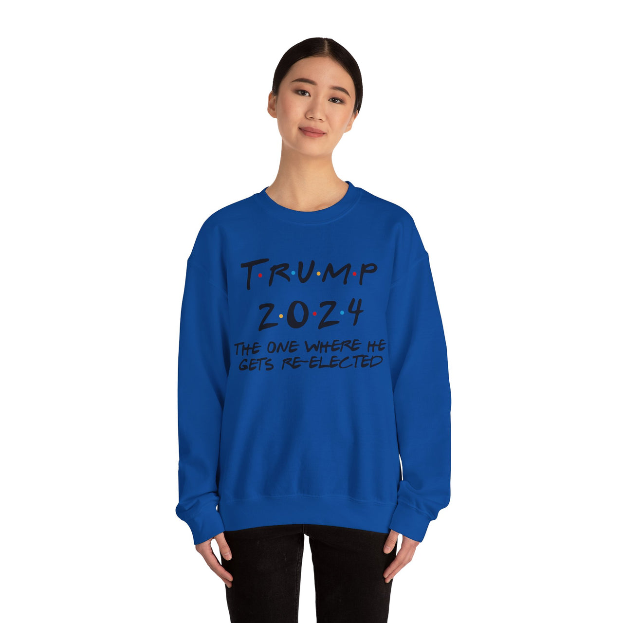 Crewneck Sweatshirt Where he gets re-elected