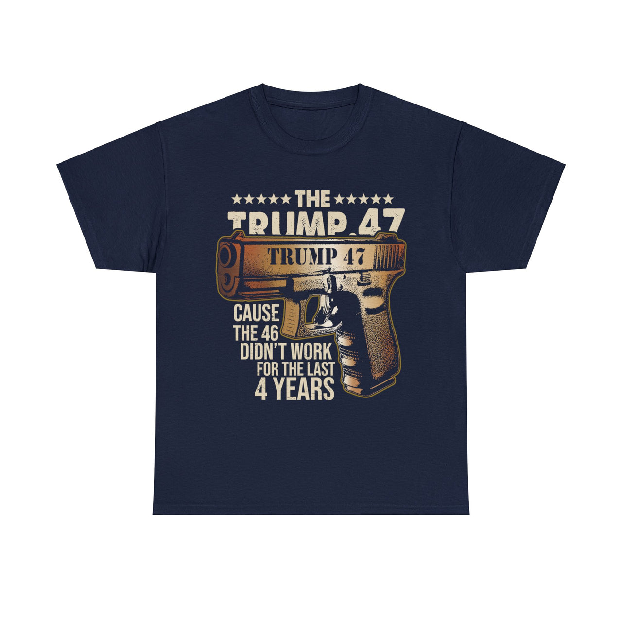 The Trump 47 Cause The 46 Didn't Work For The Last 4 Years