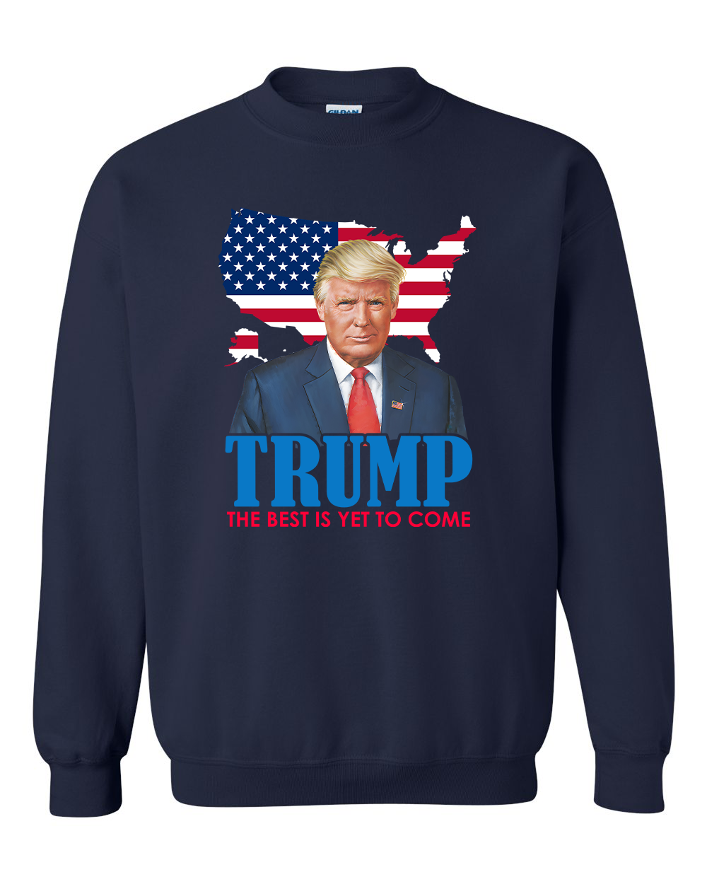 Trump The Best Is Yet To Come tshirt sweatshirts, hoodies, LGB