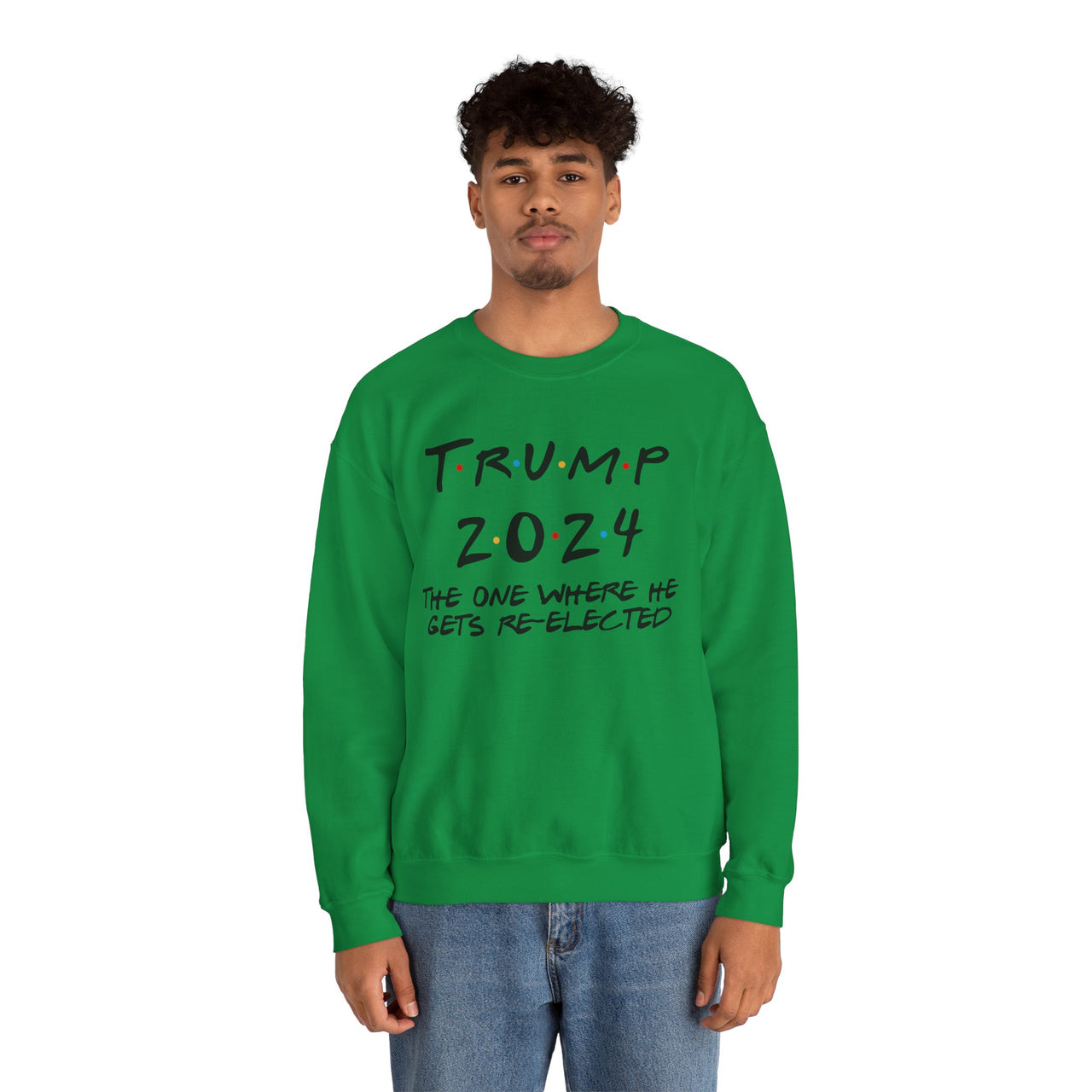 Crewneck Sweatshirt Where he gets re-elected