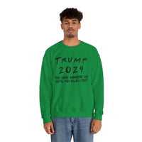 Thumbnail for Crewneck Sweatshirt Where he gets re-elected