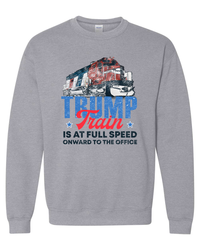 Thumbnail for Trump Train Is At Full Speed Onward To The Office T-shirts, sweatshirts, hoodies