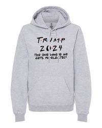 Thumbnail for Trump 2024 The One Where He Gets Re-elected T-shirts, sweatshirts, hoodies