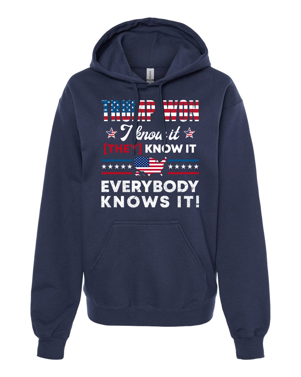 Trump Won I know It They Know It tshirt sweatshirts, hoodies, LGB