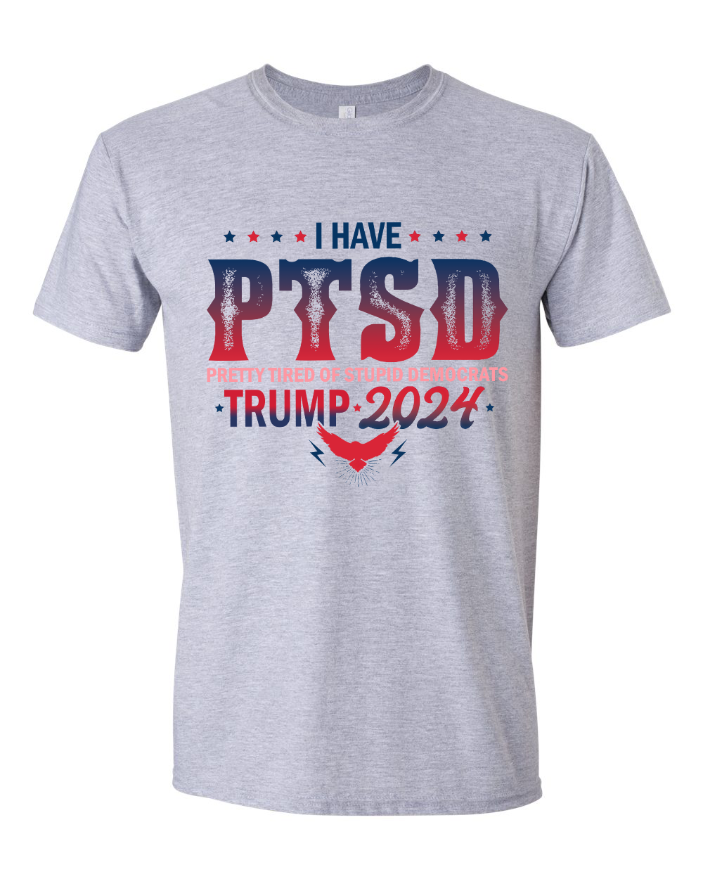 Trump 2024 I Have PTSD Pretty Tired of Stupid Democrats T-shirts, sweatshirts, hoodies