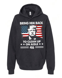 Thumbnail for Bring Him Back To Clean Up On Aisle 46 tshirt sweatshirts, hoodies, LGB