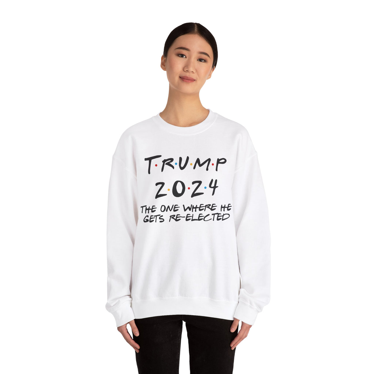 Crewneck Sweatshirt Where he gets re-elected