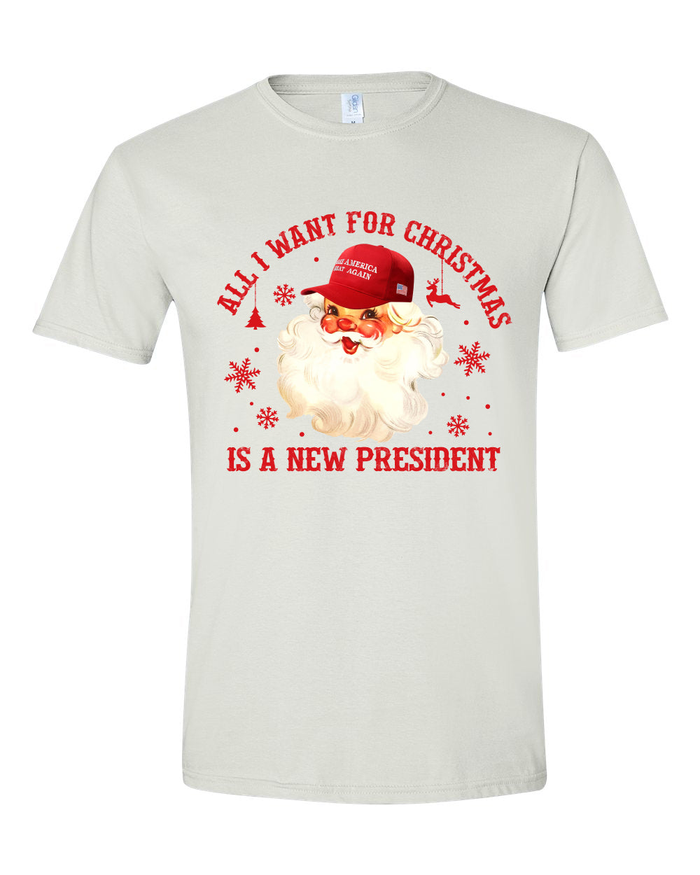 All I Want For Christmas Is A New President T-shirts, sweatshirts, hoodies