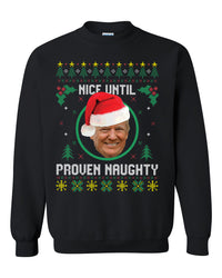 Thumbnail for Nice Until Proven Naughty Ugly Christmas sweatshirts, hoodies, LGB