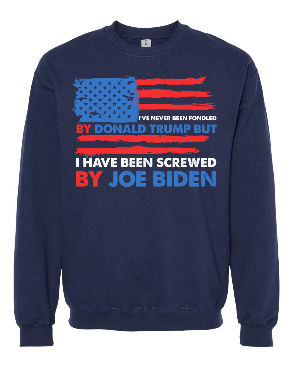 Never Been Fondled By Donald Trump But Screwed By Joe Biden tshirt sweatshirts, hoodies, LGB