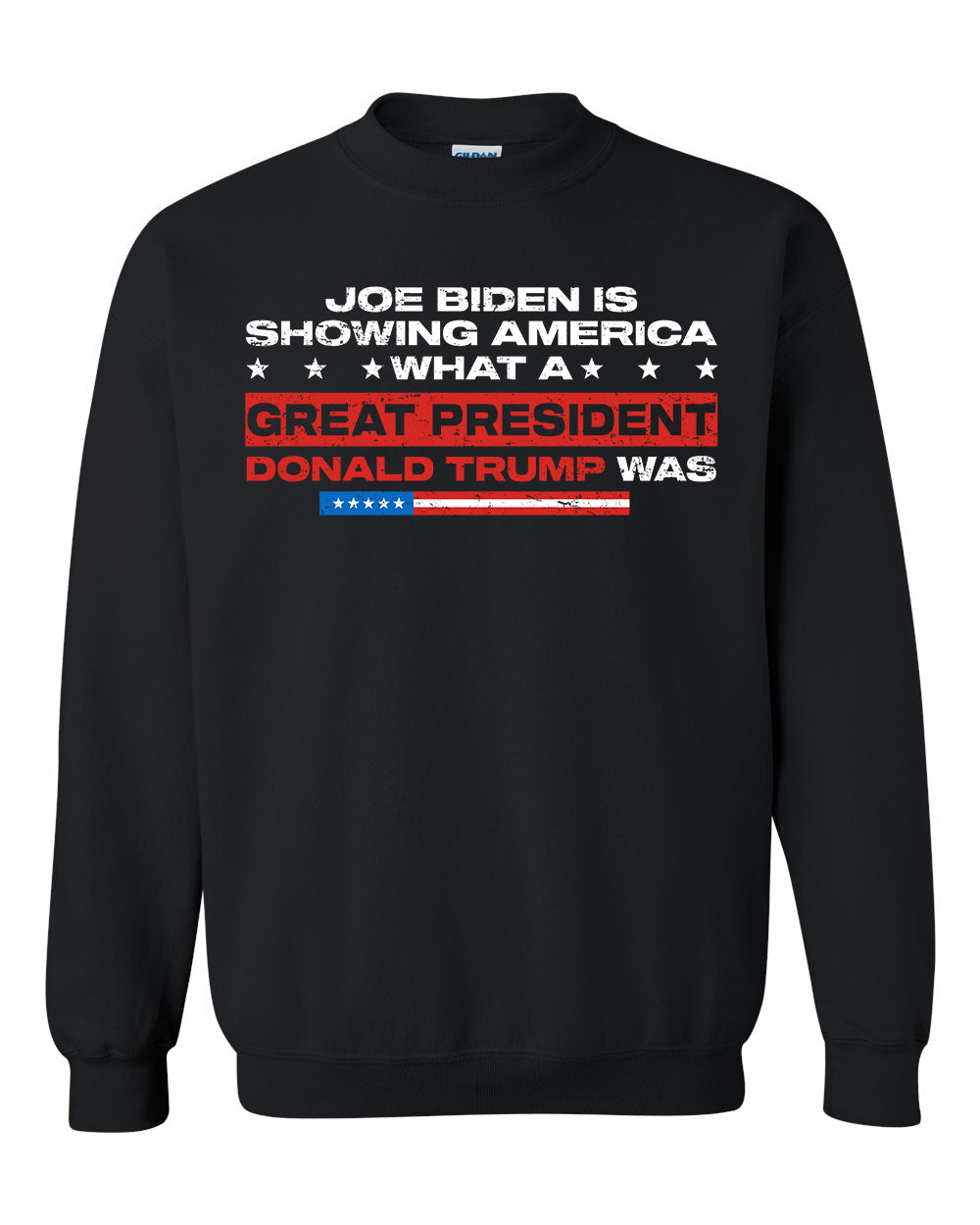 Biden Is Showing America What A Great President Trump Was tshirt sweatshirts, hoodies, LGB