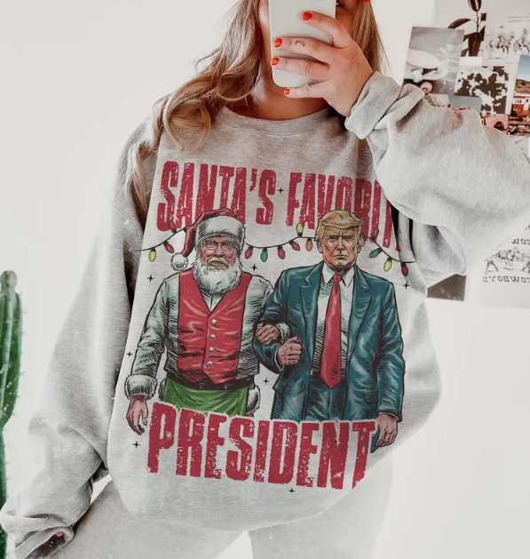 Santa's Favorite President Trump Won 2024 T-shirts, sweatshirts, hoodies