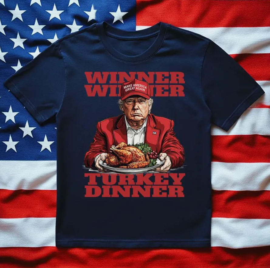 Trump Winner Winner Chicken Dinner T-shirts, sweatshirts, hoodies