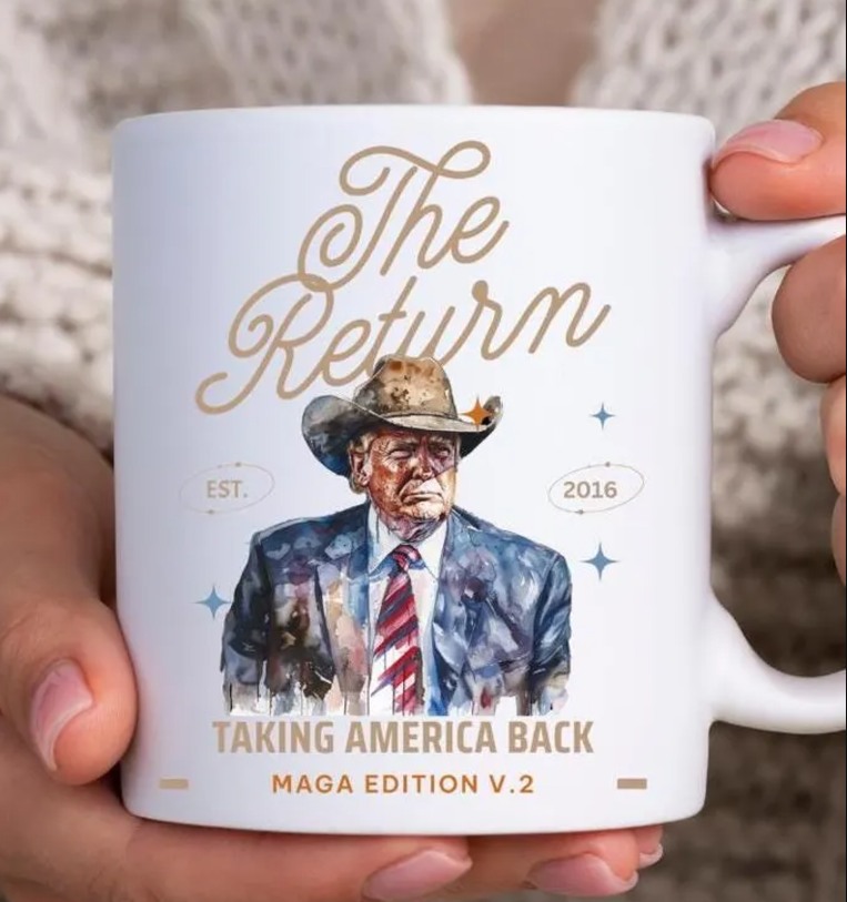Trump 45 47 The Return Take America Back Mug, front and back printed (11oz, 15oz)