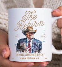 Trump 45 47 The Return Take America Back Mug, front and back printed (11oz, 15oz)