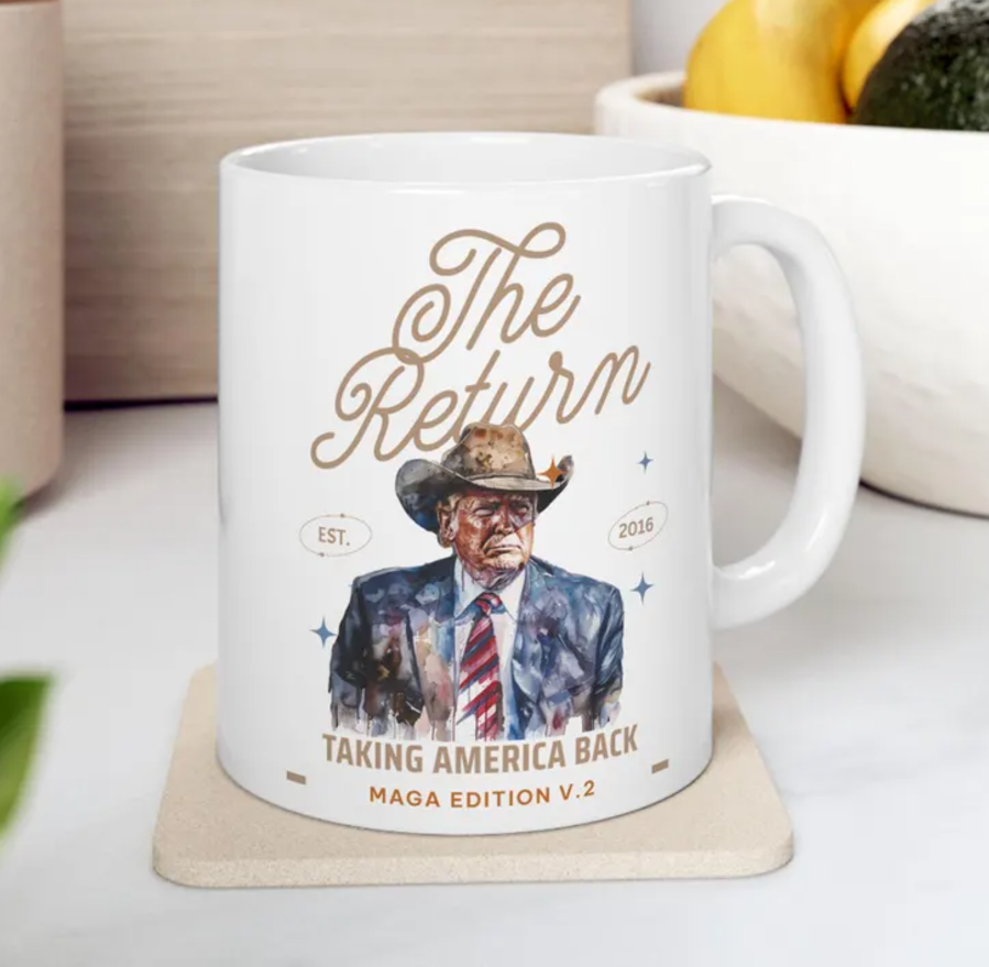 Trump 45 47 The Return Take America Back Mug, front and back printed (11oz, 15oz)