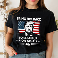 Thumbnail for Bring Him Back To Clean Up On Aisle 46 tshirt sweatshirts, hoodies, LGB