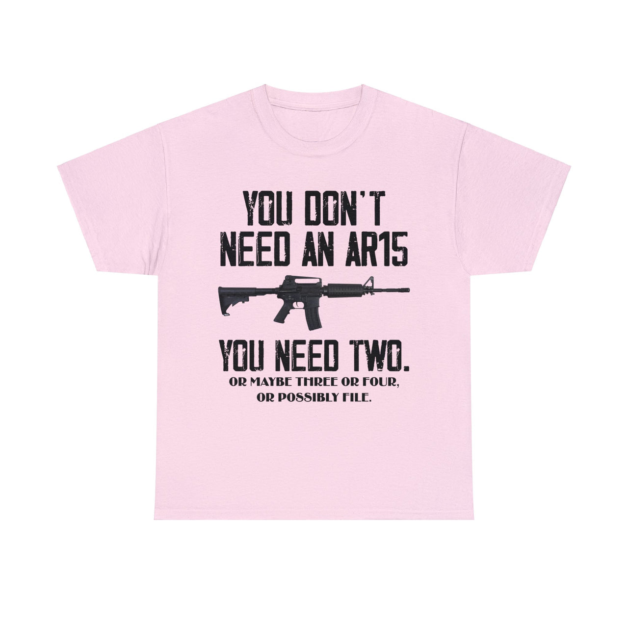 You Don't Need An AR15 You Need Two