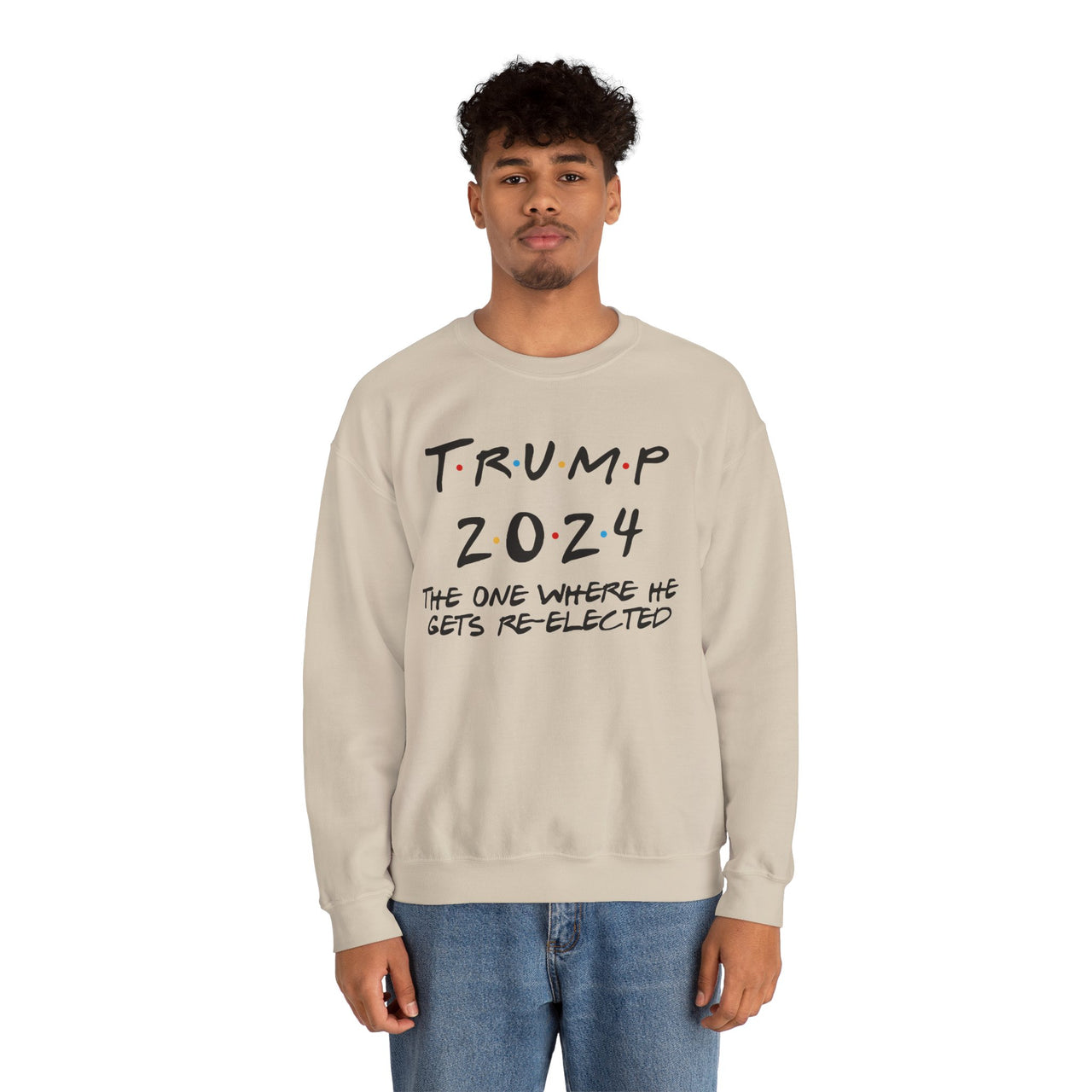 Crewneck Sweatshirt Where he gets re-elected