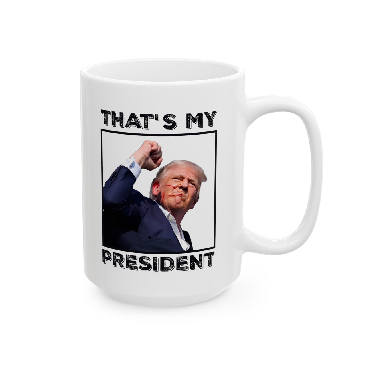 That's my president mug, front and back printed (11oz, 15oz)