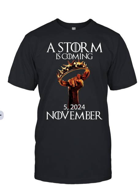 A Storm Is Coming Trump 2024 tshirt sweatshirts, hoodies, LGB