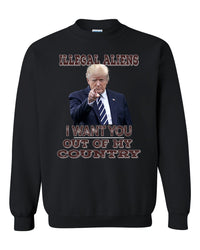 Thumbnail for I Want You Out Of My Country tshirt sweatshirts, hoodies, LGB