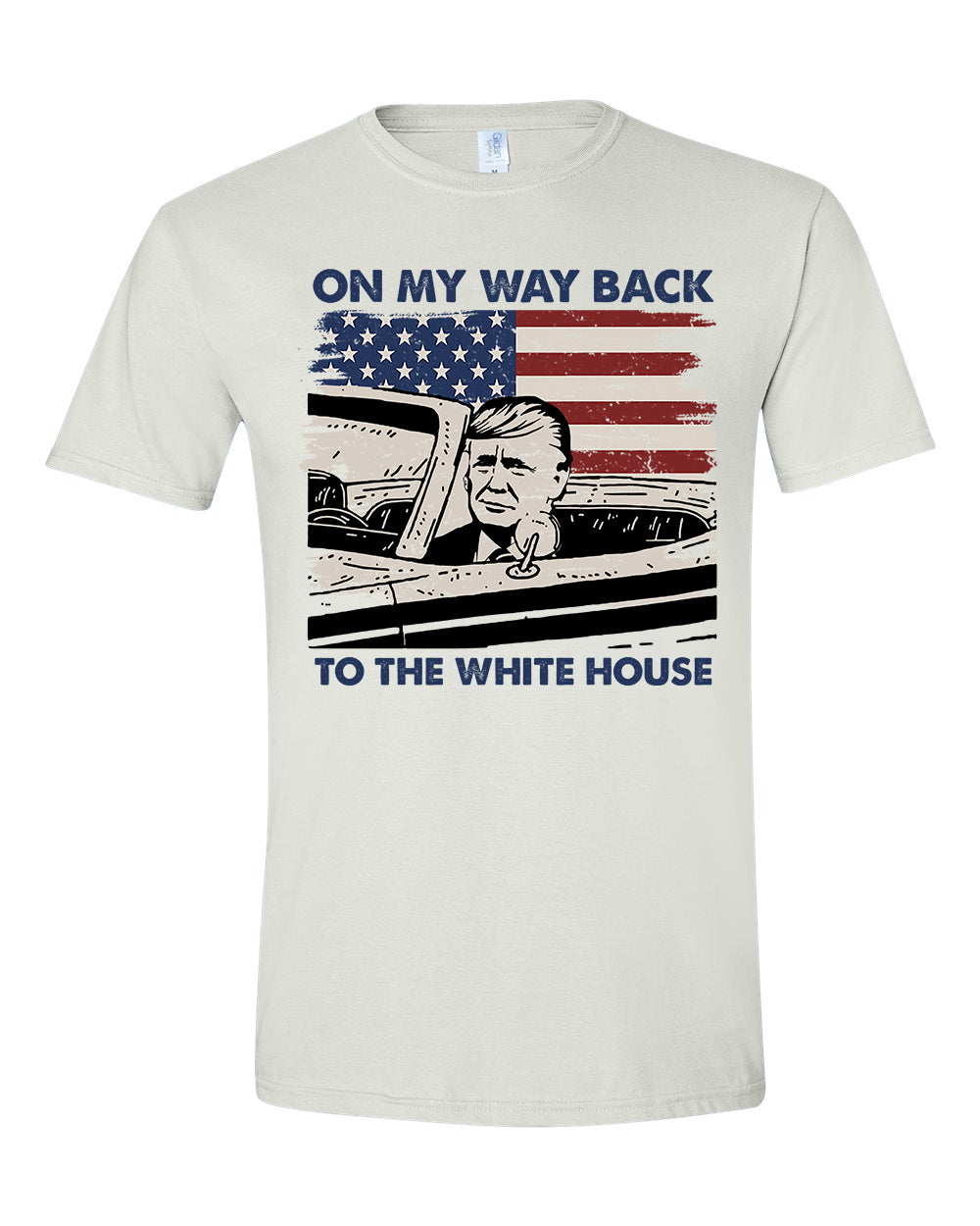 On My Way Back To The White House T-shirts, sweatshirts, hoodies