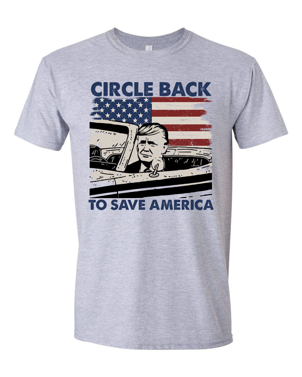 Circle Back To Save America T-shirts, sweatshirts, hoodies