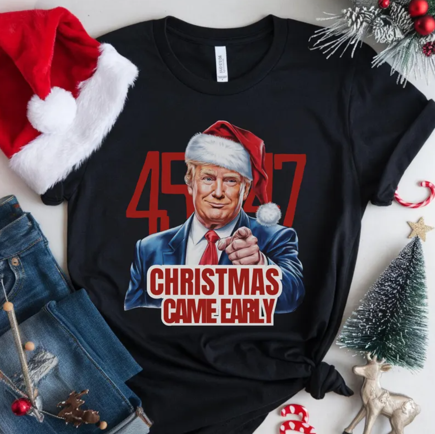 Trump 45/47 Christmas Come Early T-shirts, sweatshirts, hoodies