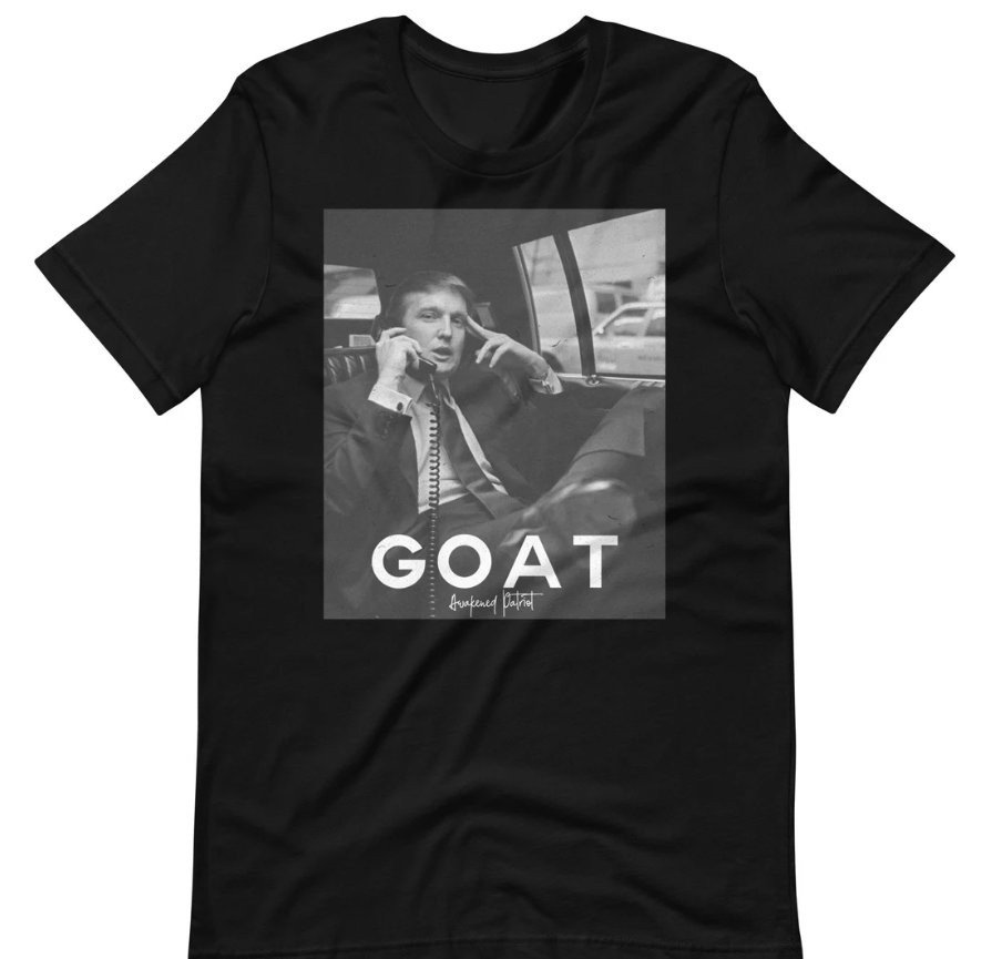 Trump Greatest Of All Time GOAT T-shirts, sweatshirts, hoodies