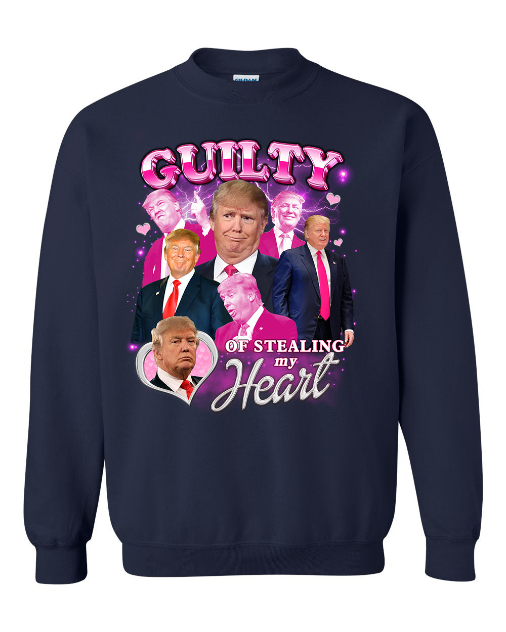 Trump Guilty Of Stealing My Heart tshirt sweatshirts, hoodies, LGB