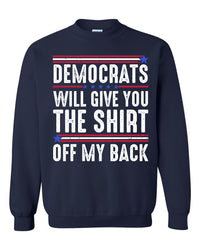 Thumbnail for Democrats Will Give You The Shirt tshirt sweatshirts, hoodies, LGB