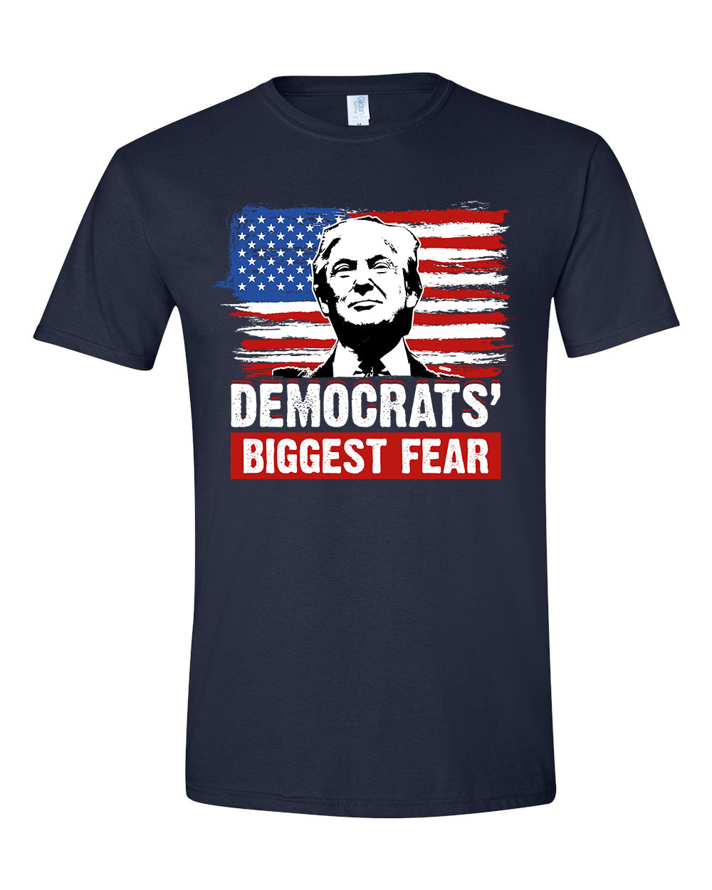 Trump Democrats’ Biggest Fear tshirt sweatshirts, hoodies, LGB