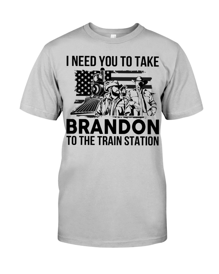 I need you to take Brandon to the train station