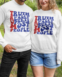 Thumbnail for Truth really upsets most people T-shirts, sweatshirts, hoodies