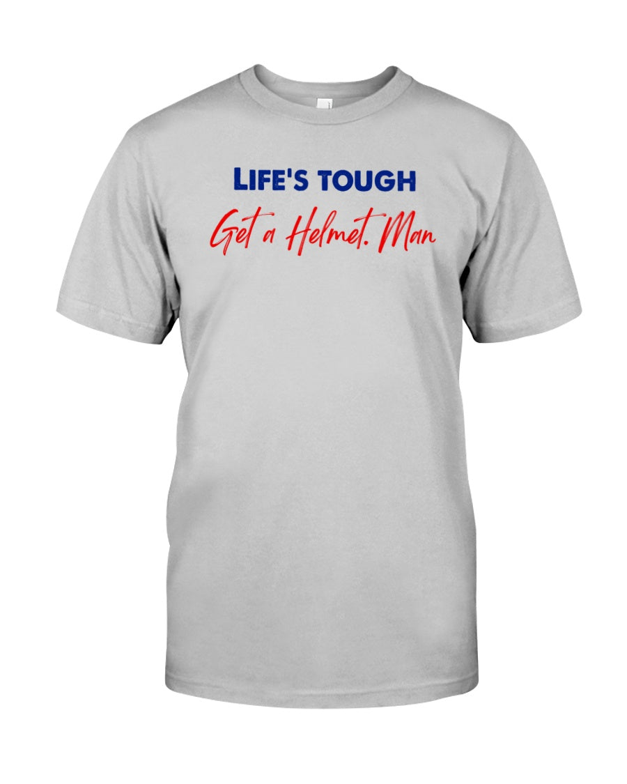 Life's tough - light shirt