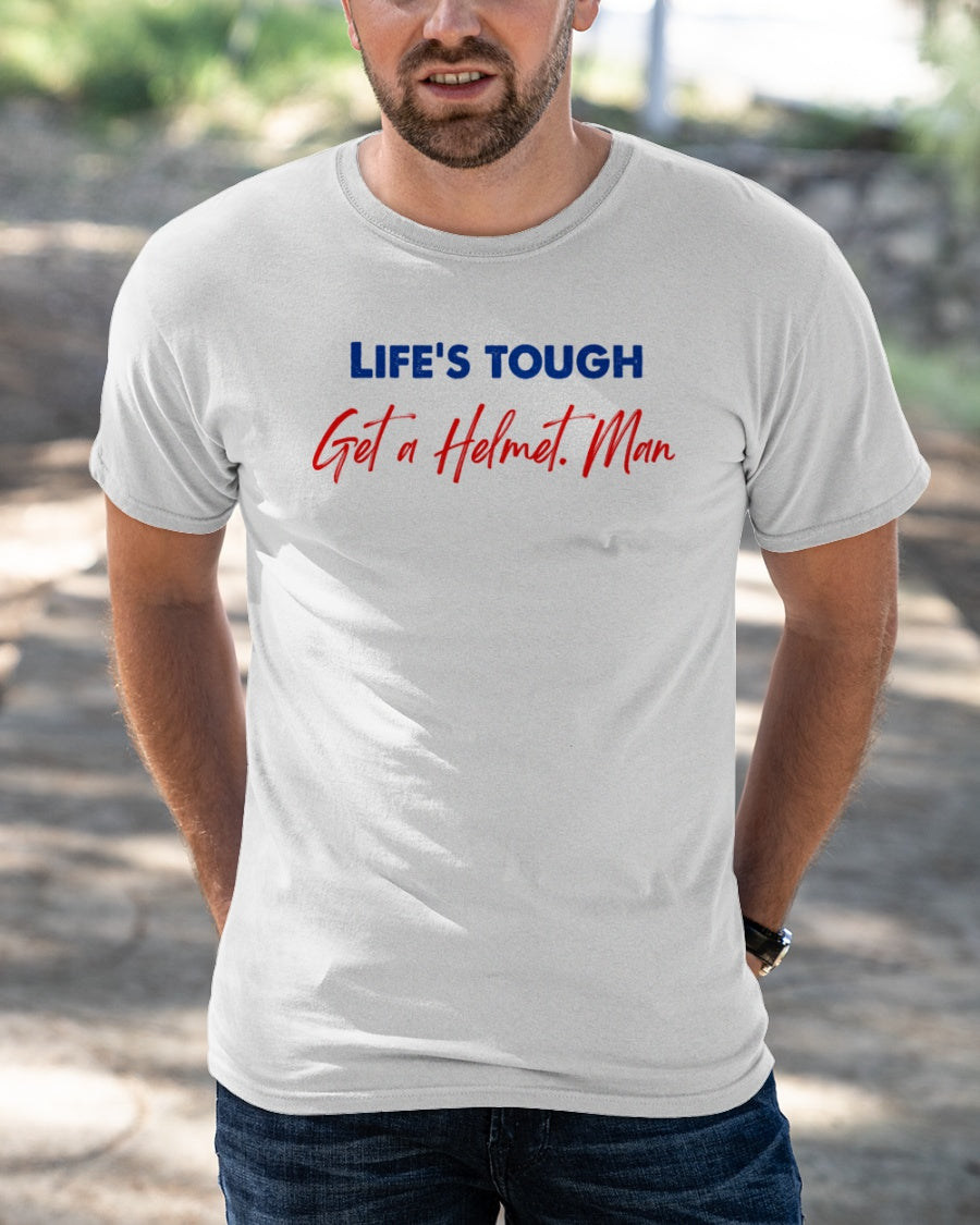 Life's tough - light shirt